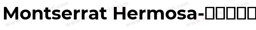 Montserrat Hermosa字体转换